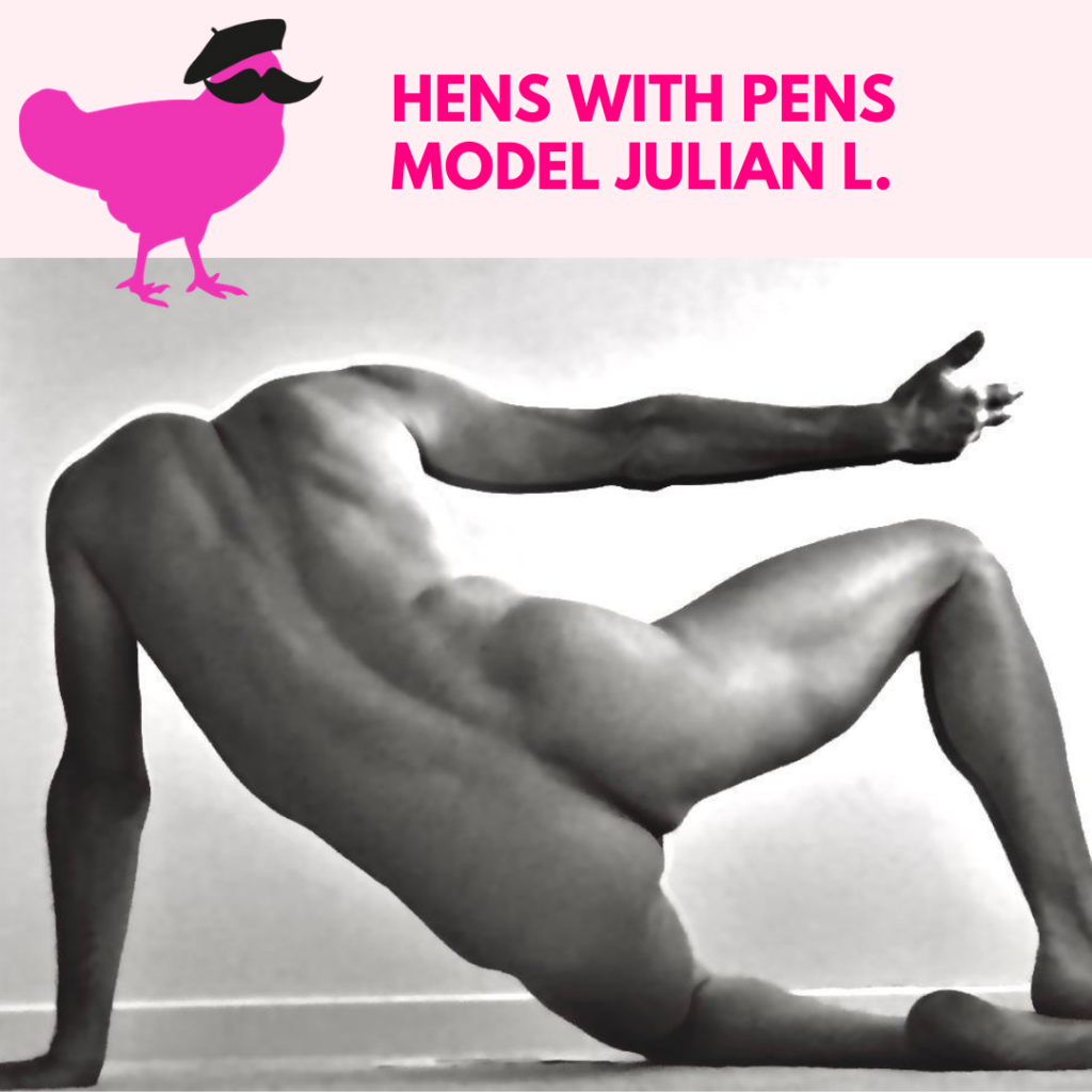 Hens With Pens Model Julian L.